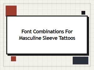 Modern Font Pairings for Sleeve Tattoos
