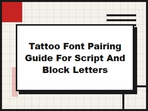 Script and Block Letter Font Pairing Guide