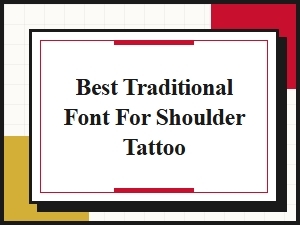 The Definitive Guide to Traditional Shoulder Tattoo Fonts